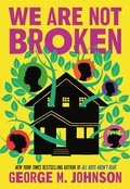 Cover: We Are Not Broken - Little, Brown Books for Young Readers