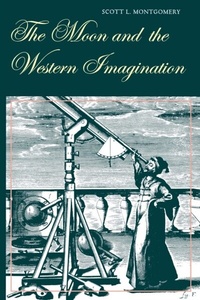 Bild: Moon and the Western Imagination - University of Arizona Press