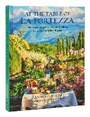 Cover: At the Table of La Fortezza - Rizzoli International Publications