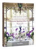 Cover: The Houses and Collections of Marjorie Merriweather Post - Rizzoli International Publications