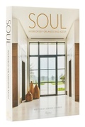 Cover: Soul: The Interior Design of Orlando Diaz-Azcuy - Rizzoli International Publications