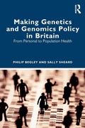 Cover: Making Genetics and Genomics Policy in Britain - Routledge