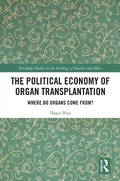 Cover: The Political Economy of Organ Transplantation - Routledge