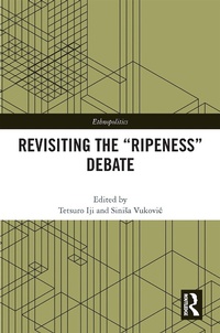 Enlarge image Cover: Revisiting the "Ripeness" Debate - Routledge