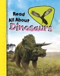 Cover: Read All About Dinosaurs - Raintree
