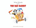 Cover: Wise Words from the Bad Rabbit - Austin Macauley Publishers Ltd