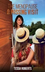 Cover: The Menopause - A Passing Visit - Austin Macauley Publishers
