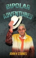 Cover: Bipolar Adventures - Austin Macauley Publishers Ltd