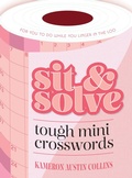 Cover: Sit & Solve Tough Mini Crosswords - Puzzlewright Press