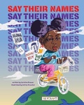 Cover: Say Their Names - Reycraft Books
