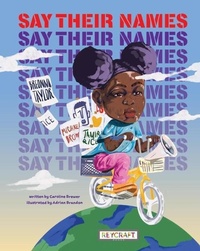 Enlarge image Cover: Say Their Names - Reycraft Books