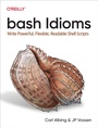 Cover: bash Idioms - O'Reilly