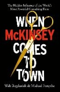 Cover: When McKinsey Comes to Town - The Bodley Head Ltd