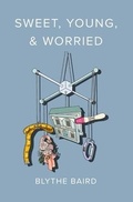 Cover: Sweet, Young, & Worried - Button Poetry