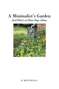 Cover: A Minimalist's Garden - Dorrance Publishing Co.