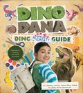 Cover: Dino Dana Dino Activity Guide - Key Lime Publishing