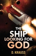Cover: The Ship Looking for God - Indies United Publishing House, LLC