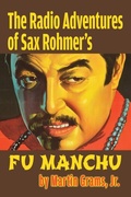Cover: The Radio Adventures Of Sax Rohmer's Fu Manchu - BEARMANOR MEDIA