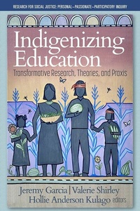 Enlarge image Cover: Indigenizing Education - IAP - Information Age Publishing
