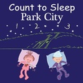 Cover: Count to Sleep Park City - Good Night Books