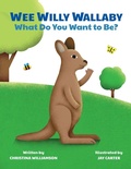 Cover: Wee Willy Wallaby - Gatekeeper Press