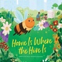 Cover: Home Is Where the Hive Is - Sunbird Books