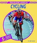 Cover: Trailblazing Women in Cycling - Norwood House Press