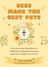 Abbildung von: Bees Make the Best Pets - Conari Press
