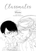 Cover: Classmates Vol. 6: blanc - Seven Seas Entertainment, LLC