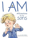 Cover: I AM, Affirmations For Our Sons - Content Creation and Publishing