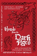 Cover: Howls From the Dark Ages: An Anthology of Medieval Horror - HOWL Society Press