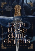 Cover: From These Dark Depths - Crab Apple Books