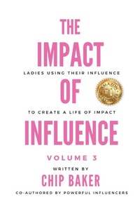 Enlarge image Cover: The Impact of Influence Volume 3 - Baker Impact LLC