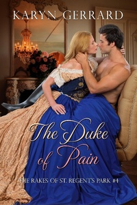 Enlarge image Cover: The Duke of Pain (The Rakes of St. Regent's Park, #4) - Kg Publishing