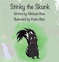 Cover: Stinky the Skunk - MK Allan Books