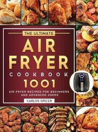 Abbildung von: The Ultimate Air Fryer Cookbook - Carlos Spicer