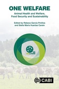 Cover: One Welfare Animal Health and Welfare, Food Security and Sustainability - CABI Publishing