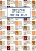 Cover: They Spoke No English - Nine Pens