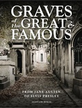 Cover: Graves of the Great and Famous - Amber Books