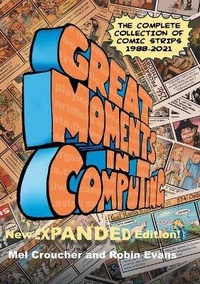 Enlarge image Cover: Great Moments in Computing - The Complete Edition - Acorn Books