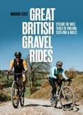 Cover: Great British Gravel Rides - Vertebrate Publishing Ltd