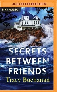 Enlarge image Cover: Secrets Between Friends - Brilliance Audio