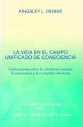Cover: LA VIDA EN EL CAMPO UNIFICADO DE CONSCIENCIA - Beautiful Traitor Books