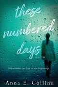Cover: These Numbered Days - Red Adept Publishing