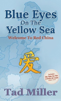 Abbildung von: Blue Eyes on the Yellow Sea - Authors' Tranquility Press