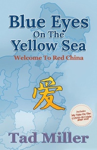 Abbildung von: Blue Eyes on the Yellow Sea - Authors' Tranquility Press