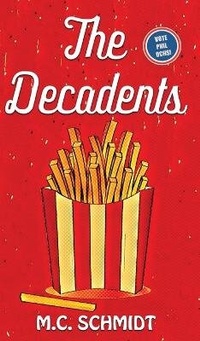 Enlarge image Cover: The Decadents - Library Tales Publishing