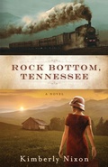 Cover: Rock Bottom, Tennessee - Roots and Wings Press, LLC