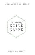 Cover: Introducing Koine Greek - Northeastern Baptist Press