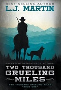 Cover: Two Thousand Grueling Miles - Wise Wolf Books